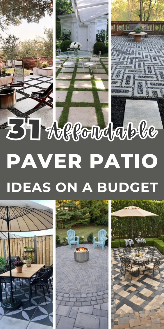 31 Stunning Paver Patio Ideas on a Budget - Addicted To Organization